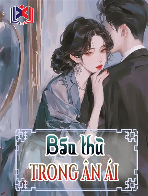 Báo Thù Trong Ân Ái