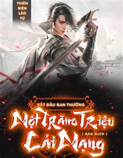 Bắt Đầu Ban Thưởng 100 Triệu Cái Mạng
