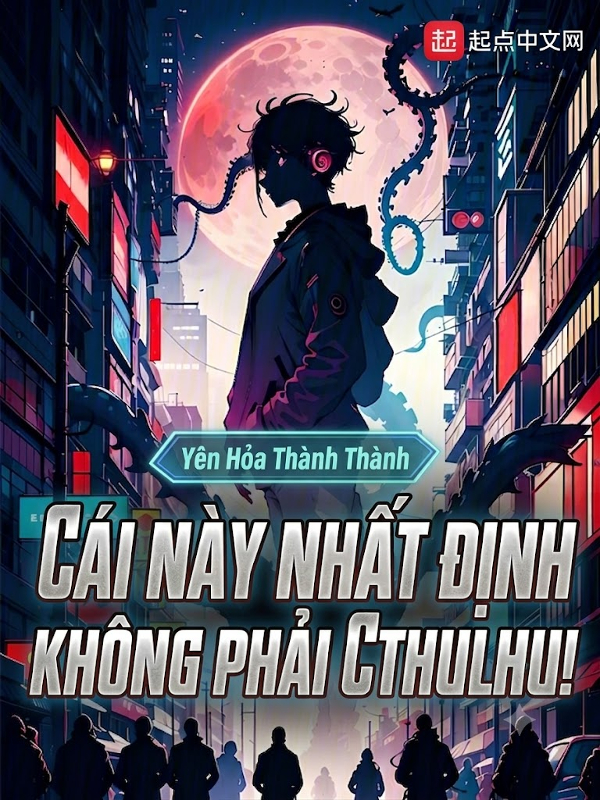 Cái Này Nhất Định Không Phải Cthulhu!