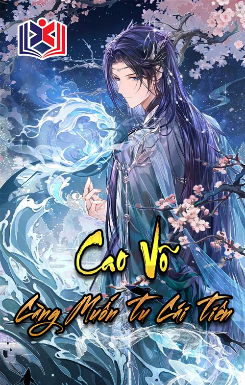 Cao Võ Càng Muốn Tu Cái Tiên