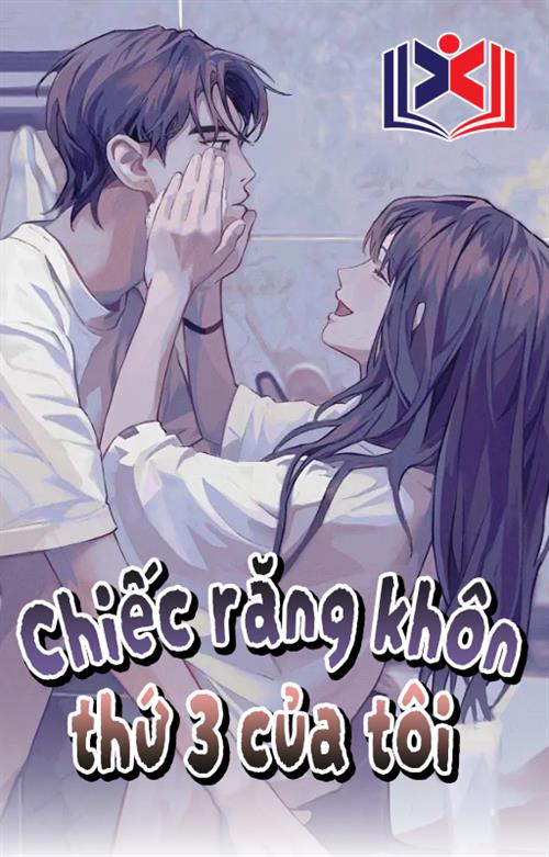 Chiếc Răng Khôn Thứ Ba Của Tôi