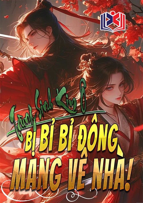 Đấu La: Trùng Sinh Kim Ô, Bị Bỉ Bỉ Đông Mang Về Nhà