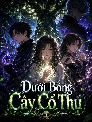 Dưới Bóng Cây Cổ Thụ