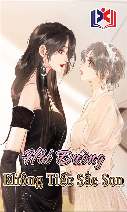 Hải Đường Không Tiếc Sắc Son