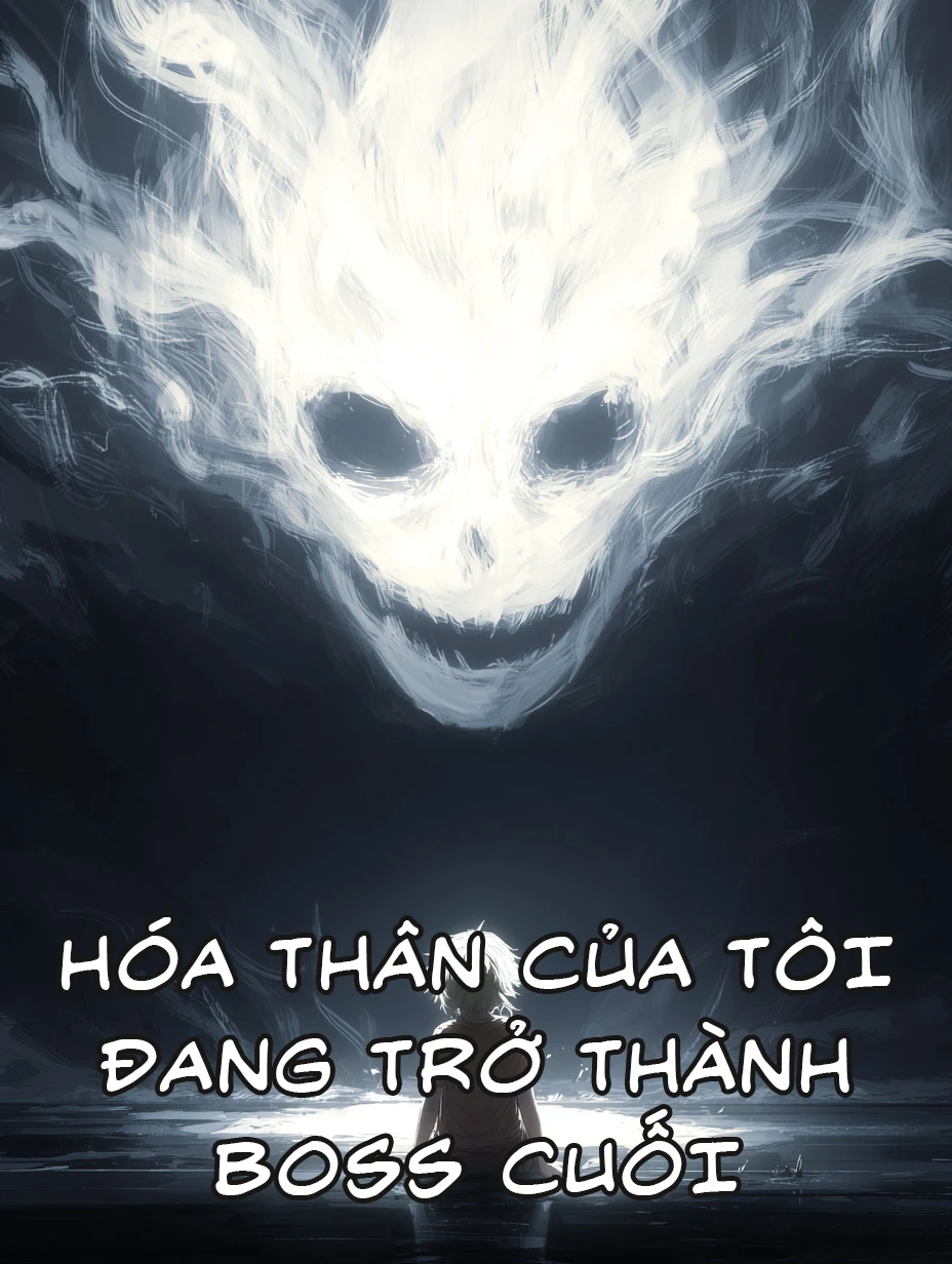 Hóa Thân Của Tôi Đang Trở Thành BOSS Cuối