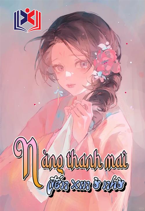 Nàng Thanh Mai Đến Xin Ở Nhờ