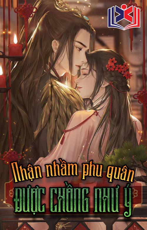 Nhận Nhầm Phu Quân, Được Chồng Như Ý