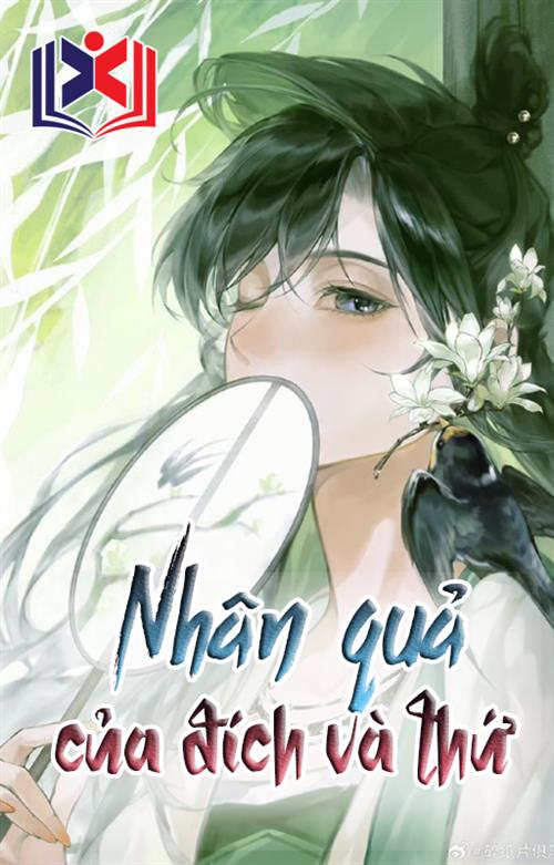 Nhân Quả Của Đích Và Thứ