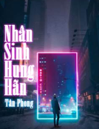 Nhân Sinh Hung Hãn (Dịch)