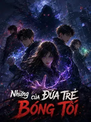 Những Đứa Trẻ Của Bóng Tối