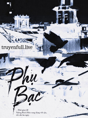 Phụ Bạc - Yêu Ngao Miêu