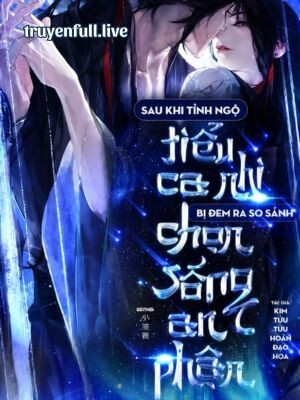 Sau Khi Tỉnh Ngộ, Tiểu Ca Nhi Bị Đem Ra So Sánh Chọn Sống An Phận