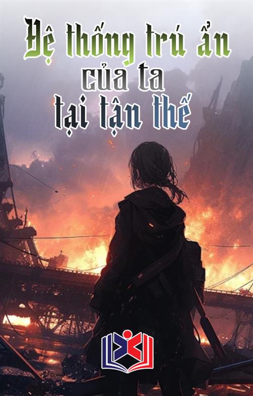 Ta Tận Thế Chỗ Tránh Nạn Hệ Thống