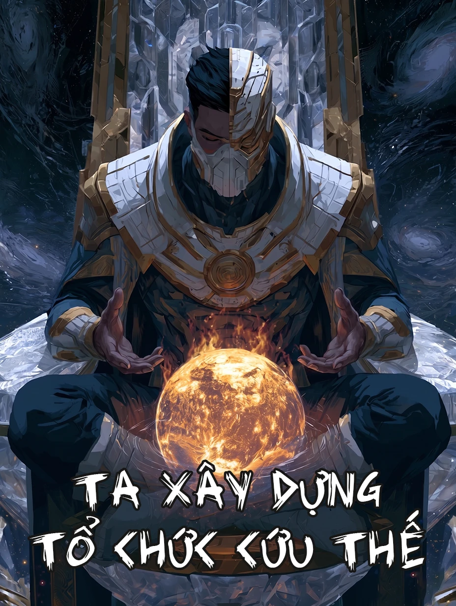Ta Xây Dựng Tổ Chức Cứu Thế
