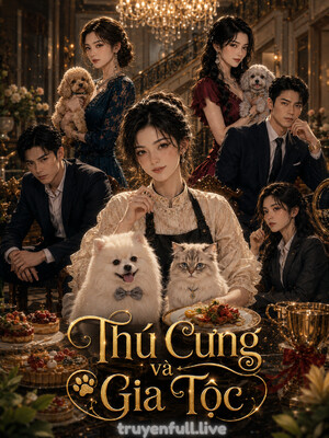 Thú Cưng Và Gia Tộc