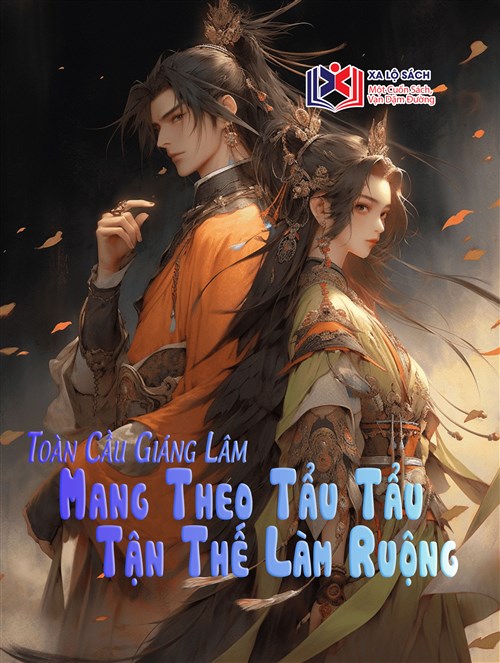 Toàn Cầu Giáng Lâm: Mang Theo Tẩu Tẩu Tận Thế Làm Ruộng