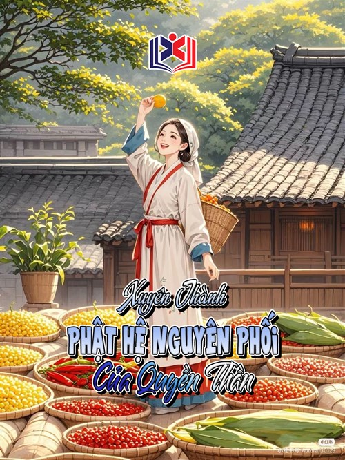Xuyên Thành Phật Hệ Nguyên Phối Của Quyền Thần